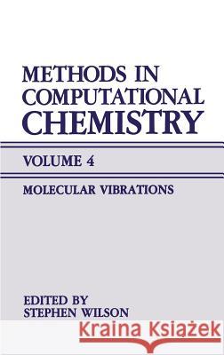 Methods in Computational Chemistry S. Wilson 9780306441684 Plenum Publishing Corporation - książka