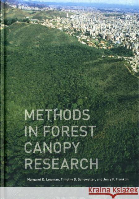 Methods in Forest Canopy Research Margaret D Lowman 9780520273719  - książka