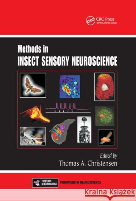 Methods in Insect Sensory Neuroscience Thomas A. Christensen 9780367393465 CRC Press - książka