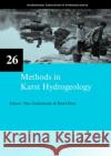 Methods in Karst Hydrogeology : IAH: International Contributions to Hydrogeology, 26 Nico Goldscheider David Drew 9780415428736 Taylor & Francis Group