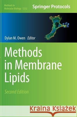 Methods in Membrane Lipids Dylan M. Owen 9781493917518 Humana Press - książka