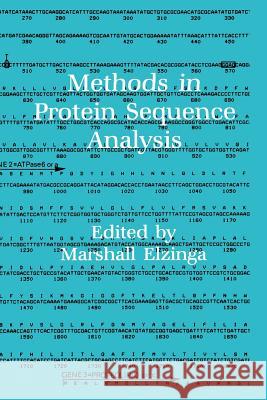 Methods in Protein Sequence Analysis Marshall Elzinga 9781461258346 Humana Press - książka