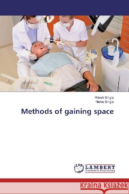 Methods of gaining space Singla, Ritesh; Singla, Nishu 9786202017022 LAP Lambert Academic Publishing - książka