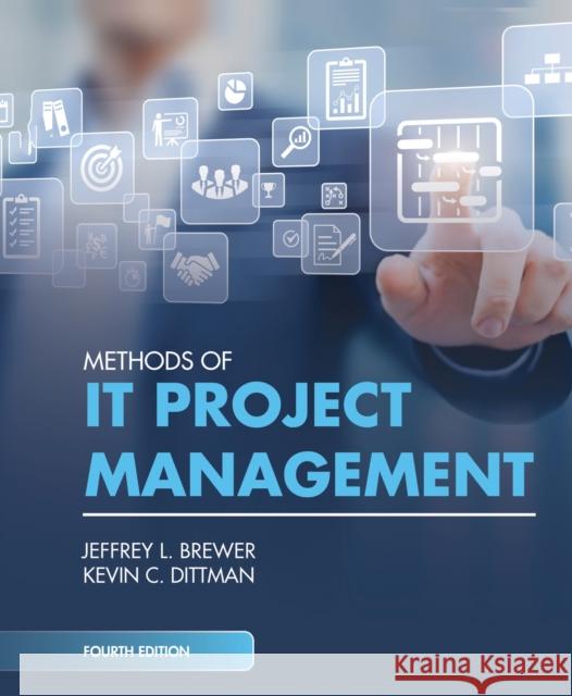 Methods of It Project Management, Fourth Edition Jeffrey L. Brewer 9781612497907 Purdue University Press - książka