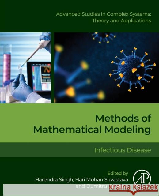 Methods of Mathematical Modelling: Infectious Diseases Singh, Harendra 9780323998888 Academic Press - książka
