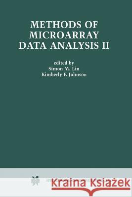 Methods of Microarray Data Analysis II: Papers from Camda '01 Lin, Simon M. 9781475788310 Springer - książka