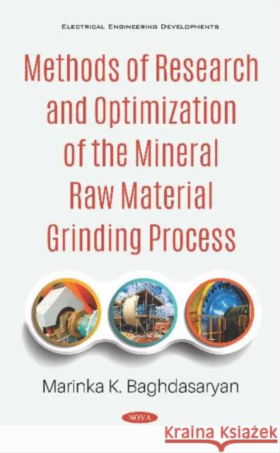 Methods of Research and Optimization of the Mineral Raw Material Grinding Process Marinka K. Baghdasaryan   9781536159486 Nova Science Publishers Inc - książka