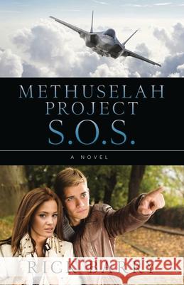 Methuselah Project S.O.S. Rick Barry 9781735588605 Fithian Publications - książka