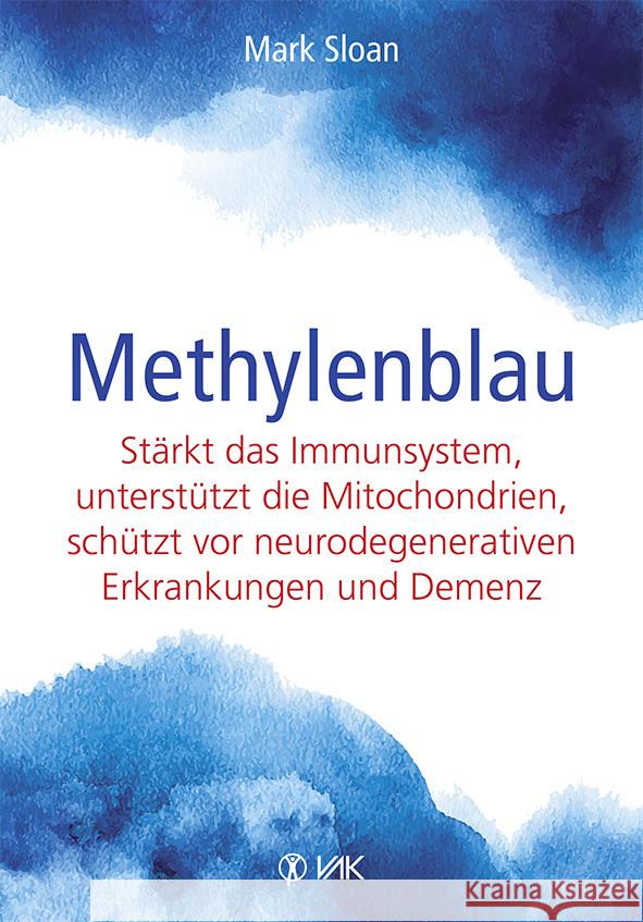 Methylenblau Sloan, Mark 9783867312691 VAK-Verlag - książka