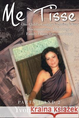 Me`Tisse: Parts 1 and 2 Yvonne Combs 9781098002305 Christian Faith - książka