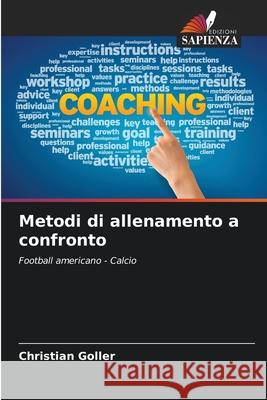 Metodi di allenamento a confronto Goller, Christian 9786202462952 Edizioni Sapienza - książka