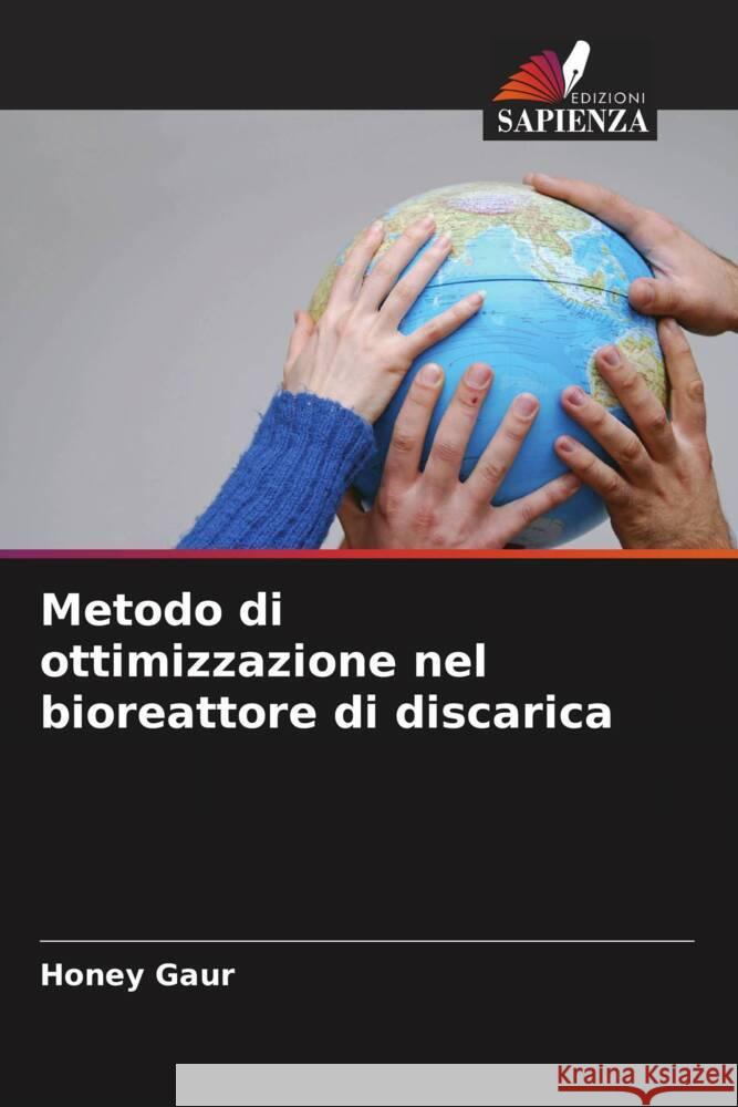 Metodo di ottimizzazione nel bioreattore di discarica Gaur, Honey 9786205430651 Edizioni Sapienza - książka