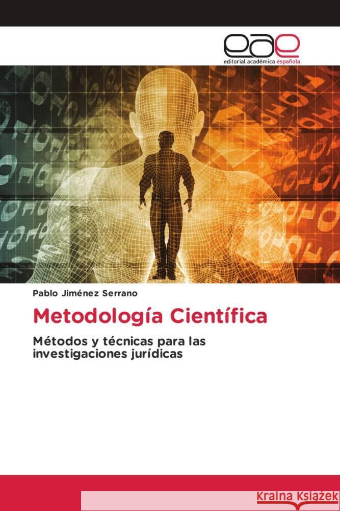 Metodología Científica Jiménez Serrano, Pablo 9783639784367 Editorial Académica Española - książka