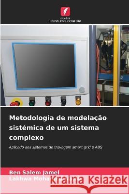 Metodologia de modelação sistémica de um sistema complexo Jamel, Ben Salem 9786205323472 Edicoes Nosso Conhecimento - książka