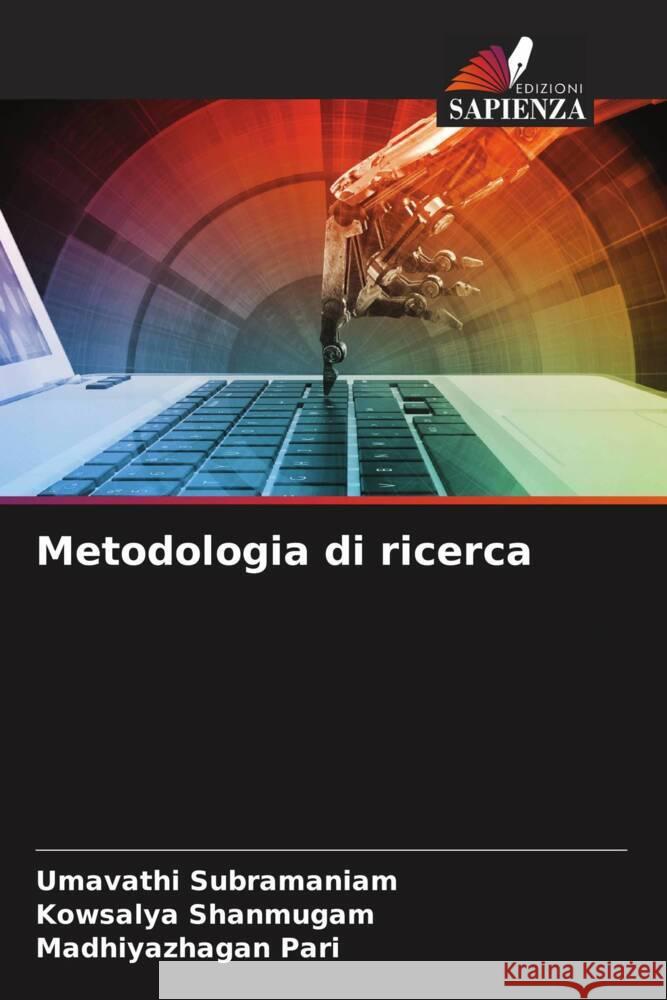 Metodologia di ricerca Umavathi Subramaniam Kowsalya Shanmugam Madhiyazhagan Pari 9786207134816 Edizioni Sapienza - książka