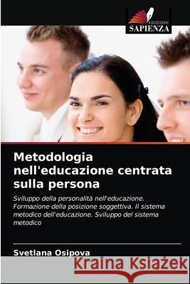 Metodologia nell'educazione centrata sulla persona Svetlana Osipova 9786203593334 Edizioni Sapienza - książka