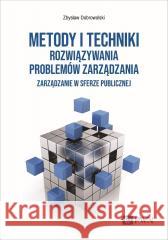 Metody i techniki rozwiązywania problemów... Zbysław Dobrowolski 9788301234966 Wydawnictwo Naukowe PWN - książka