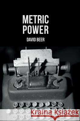 Metric Power Dave Beer 9781137556486 Palgrave MacMillan - książka