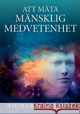Metrics of Human Consciousness Swedish Edition Richard Barrett 9781326509873 Lulu.com - książka
