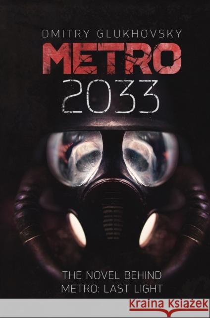Metro 2033: The novels that inspired the bestselling games Dmitry Glukhovsky 9781399633703 Orion Publishing Co - książka