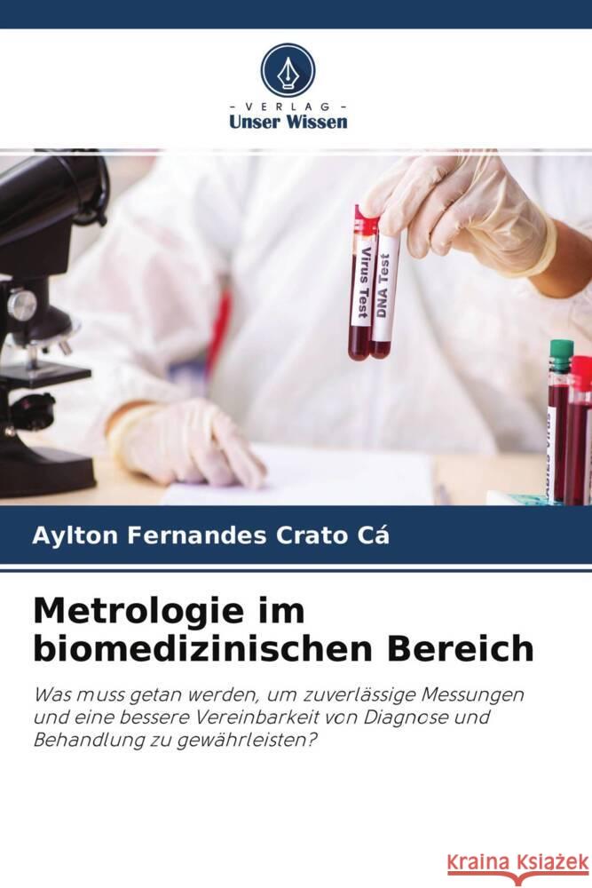 Metrologie im biomedizinischen Bereich Fernandes Crato Cá, Aylton 9786204424576 Verlag Unser Wissen - książka