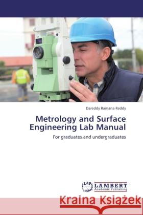 Metrology and Surface Engineering Lab Manual Ramana Reddy, Dareddy 9783845444406 LAP Lambert Academic Publishing - książka