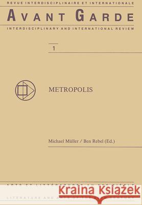 Metropolis Michael Müller, Ben Rebel 9789051830231 Brill - książka