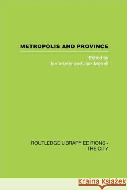 Metropolis and Province: Science in British Culture, 1780 - 1850  9781138873995 Taylor and Francis - książka