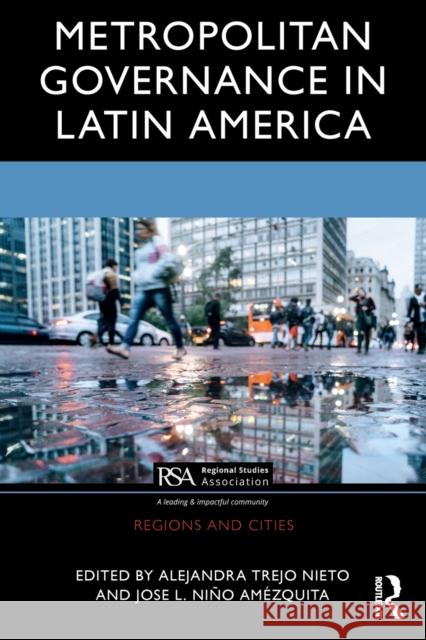 Metropolitan Governance in Latin America Alejandra Trej Jose L. Ni? 9780367615697 Routledge - książka