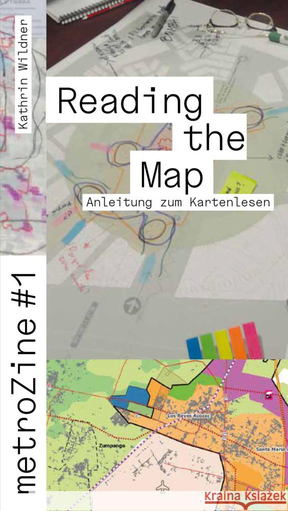 metroZines #1 Reading the Map Wildner, Kathrin 9783943253764 Adocs - książka