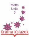 Mette Units 5 Mette Pederson 9781449991890 Createspace