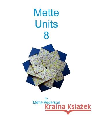 Mette Units 8 Mette Pederson 9781484972779 Createspace - książka