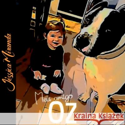 Meu Amigo Oz Miranda J?ssica 9786500219869 Clube de Autores - książka