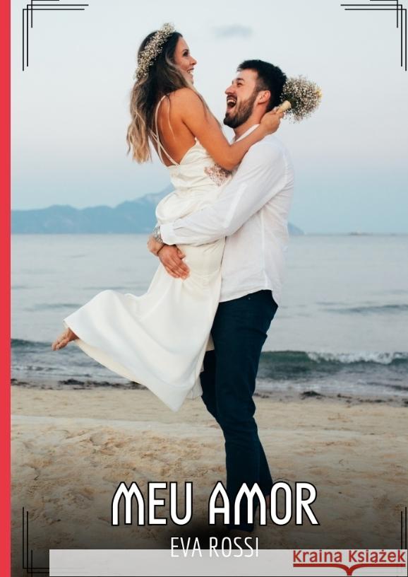 Meu Amor Rossi, Eva 9783384438126 Eva Rossi - książka