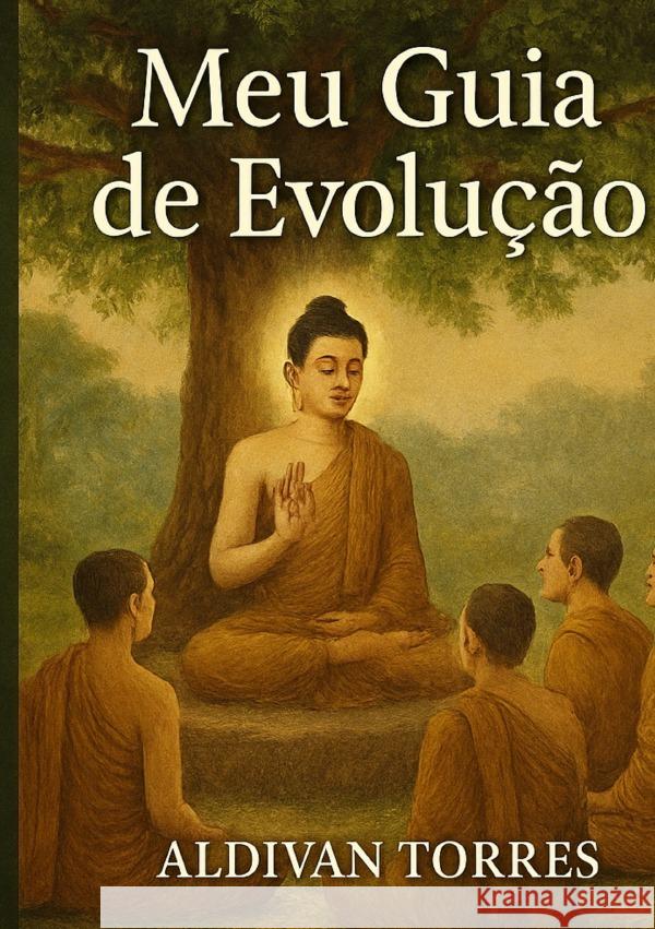 Meu Guia de Evolução Teixeira Torres, Aldivan 9783565149438 epubli - książka