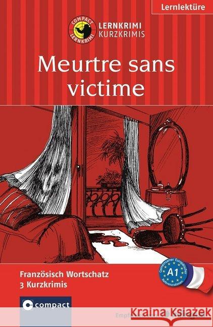 Meurtre sans victime : Französisch A1  9783817499861 Compact - książka