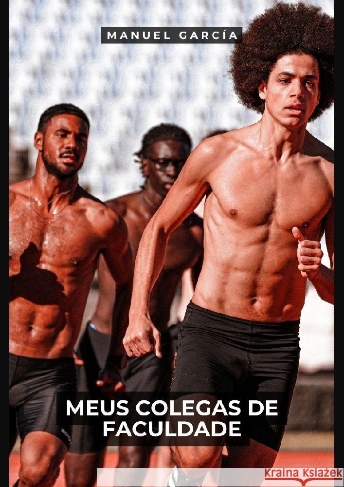 Meus Colegas de Faculdade García, Manuel 9783384113313 Manuel García BR - książka