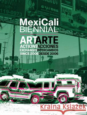 Mexicali Biennial Ed Gomez 9781646570485 Marquand Books - książka