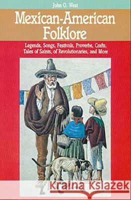 Mexican-American Folklore John O. West 9780874830590 August House Publishers - książka