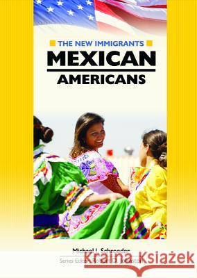 Mexican Americans Michael J. Schroeder Robert D. Johnston 9780791087855 Chelsea House Publications - książka