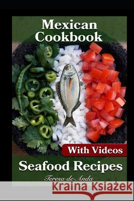 Mexican Cookbook Fish Recipes with Videos Teresa d 9781730831676 Independently Published - książka