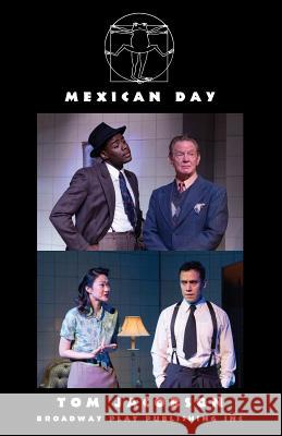 Mexican Day Tom Jacobson 9780881457926 Broadway Play Publishing Inc - książka