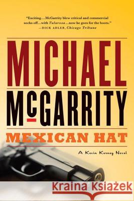 Mexican Hat: A Kevin Kerney Novel Michael McGarrity 9780393333985 W. W. Norton & Company - książka