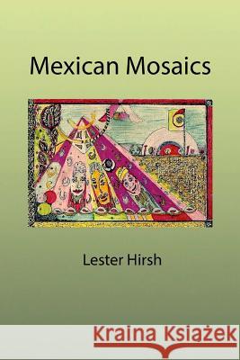 Mexican Mosaics Nelly Zamora Jones Joseph McCann Raquel Fruchter 9781619180239 Parisburg Publishing - książka