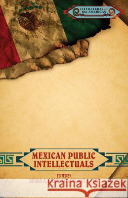 Mexican Public Intellectuals Stuart A. Day Debra A. Castillo 9781137392282 Palgrave MacMillan - książka