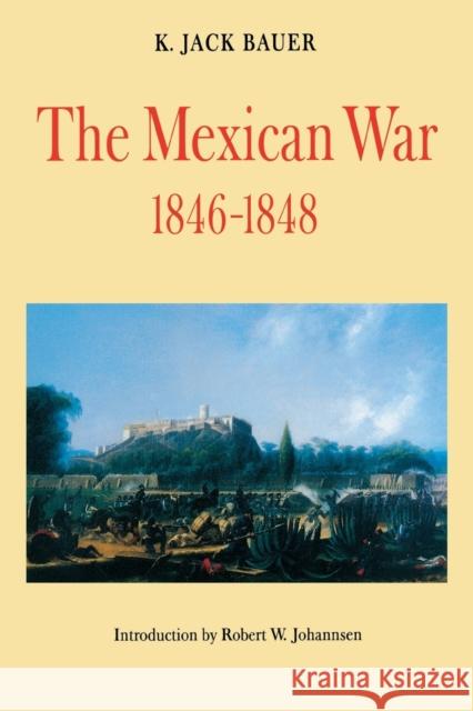 Mexican War, 1846-1848 (Revised) Bauer, K. Jack 9780803261075 University of Nebraska Press - książka