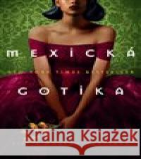 Mexická gotika Silvia Moreno-Garciová 9788027506125 Host - książka