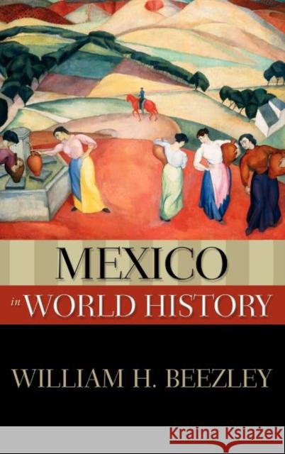 Mexico in World History  Beezley 9780195153811  - książka