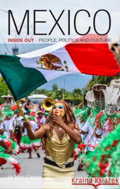 Mexico Inside Out Nick Caistor 9781788531771 Latin America Bureau - książka