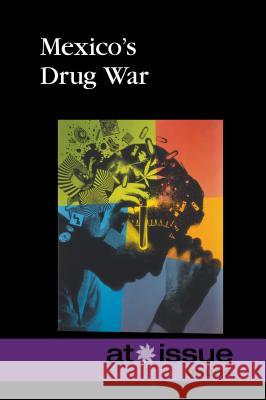 Mexico's Drug War Greenhaven Press Editor 9780737768459 Greenhaven Press - książka